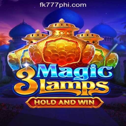 Discover the Thrills of 3MagicLamps at FK777 Online Casino Philippines
