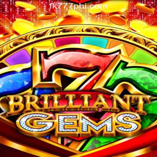 Exploring the Exciting World of BrilliantGems at FK777 Online Casino Philippines