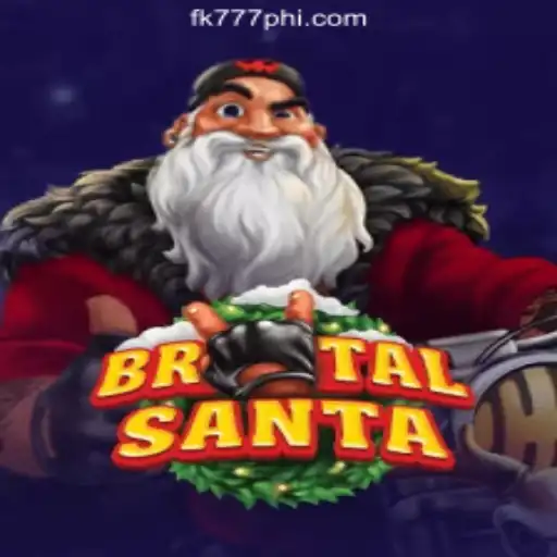 Unveiling BrutalSanta: An Exciting Addition to FK777 Online Casino Philippines