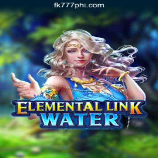 Exploring the Exciting Realm of ElementalLinkWater at FK777 Online Casino Philippines