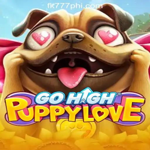 Discover the Charm of GoHighPuppyLove at FK777 Online Casino Philippines