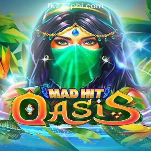 MadHitOasis: A New Era of Gaming Meets FK777 Online Casino Philippines