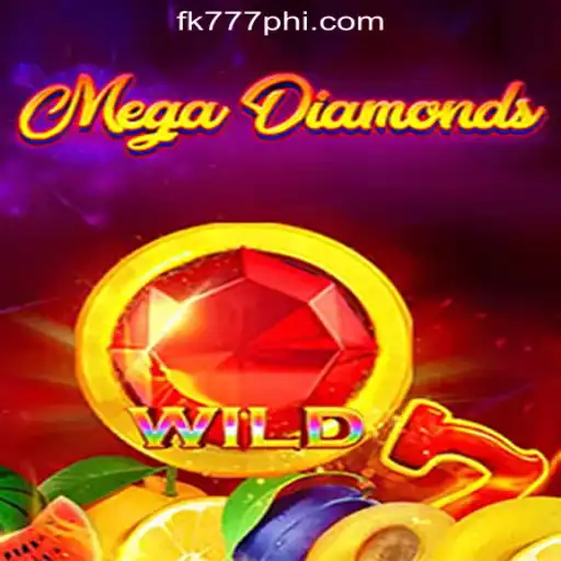 Exploring MegaDiamond at FK777 Online Casino in the Philippines