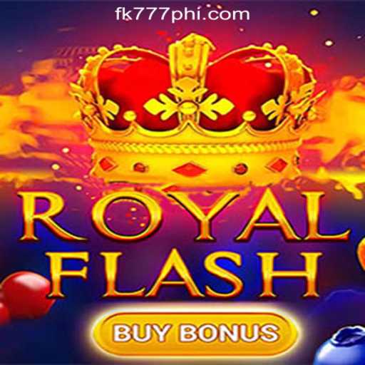 Dive into the Exciting World of RoyalFlashBuyBonus at FK777 Online Casino Philippines