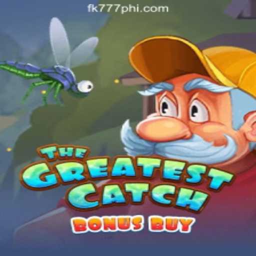 Exploring TheGreatestCatchBonusBuy at FK777 Online Casino Philippines